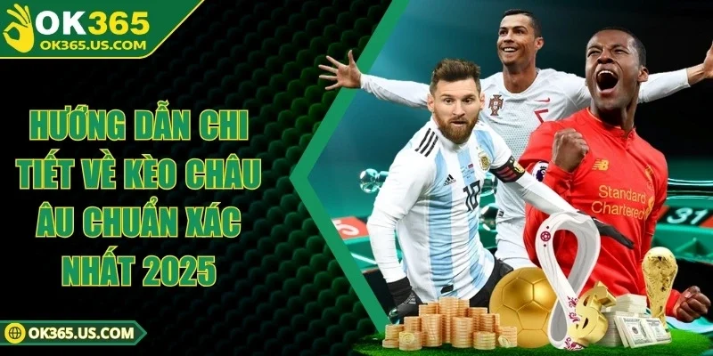 Kèo Châu Âu