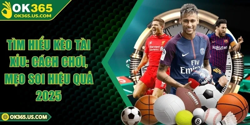 Kèo Tài Xỉu