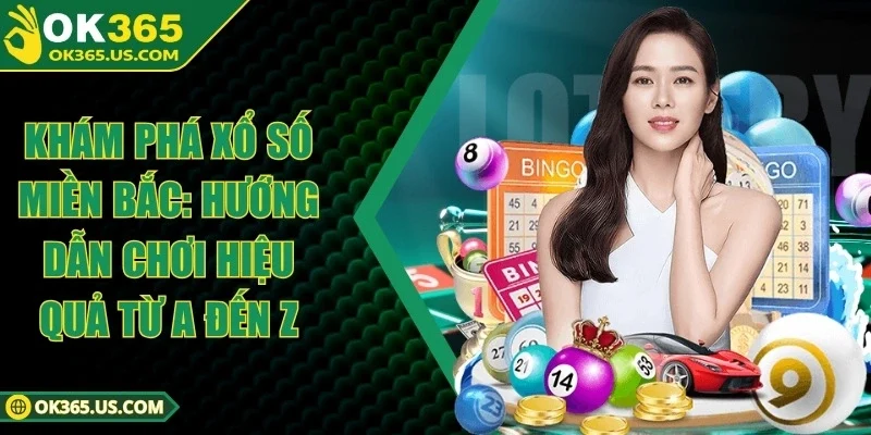 Xổ Số Miền Bắc